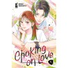 CHOKING ON LOVE n. 4