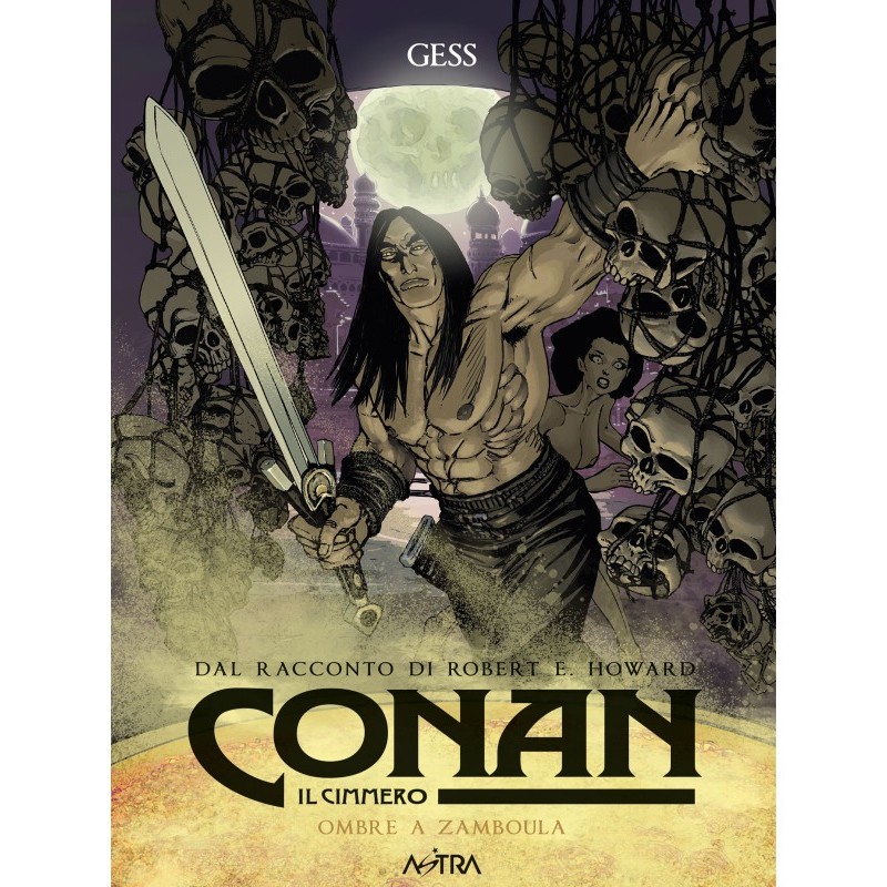 Conan Il Cimmero 10: Ombre A Zamboula