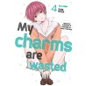 MY CHARMS ARE WASTED 4