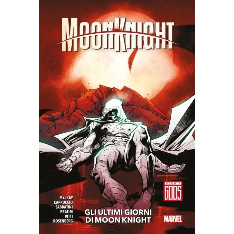 MOON KNIGHT 5 - GLI ULTIMI GIORNI DI MOON KNIGHT